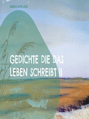 cover image of Gedichte die das Leben schreibt II